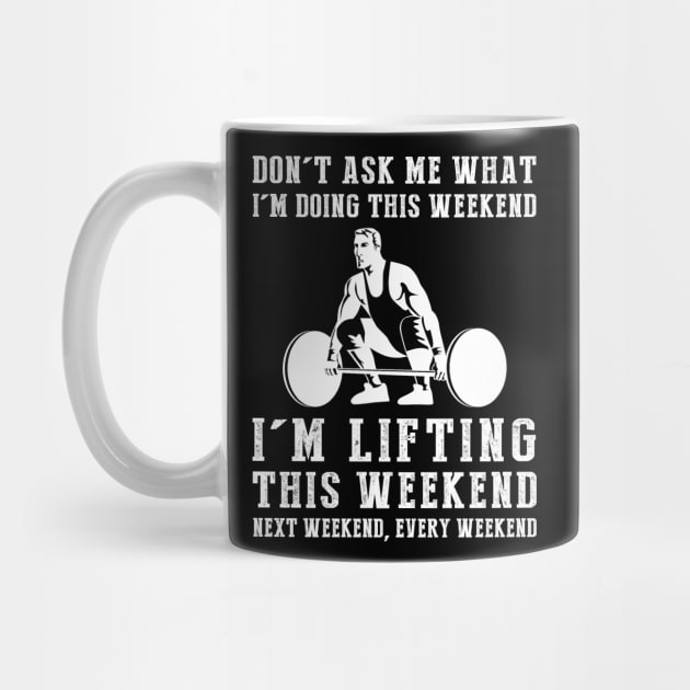 Weekend Vibes: Lifting Today, Tomorrow, Every Weekend! by MKGift